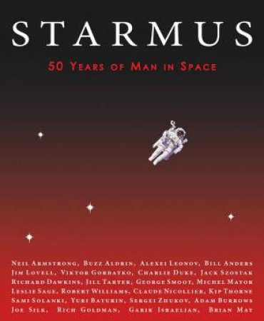 Starmus: 50 Years of Man in Space by Various 