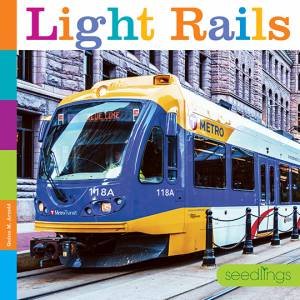 Light Rails by Quinn M. Arnold