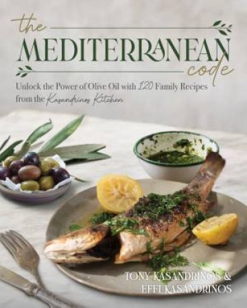 The Mediterranean Code by Effi Kasandrinos Booth & Anthony Kasandrinos