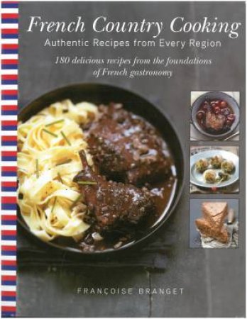 French Country Cooking by Franoise Branget