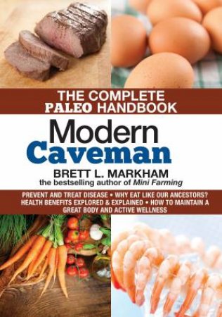 Modern Caveman by Brett L Markham