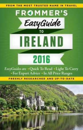 Frommer's EasyGuide to Ireland 2016 by Jack Jewers