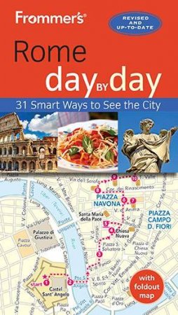 Frommer's Rome Day By Day by Elizabeth Heath