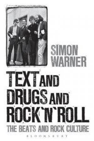 Text and Drugs and Rock 'n' Roll by Simon Warner