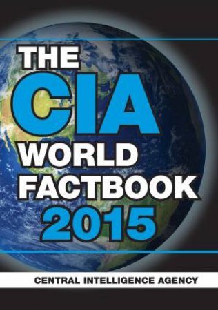 CIA World Factbook 2015 by Various 