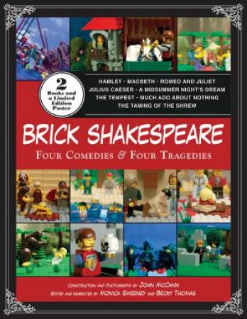 Brick Shakespeare: Four Tragedies and Four Comedies by John McCann & Monica Sweeney & Becky Thomas