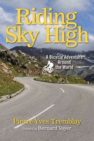 Riding Sky High by Pierre-Yves  Tremblay