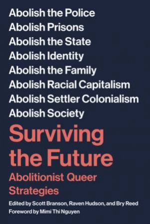 Surviving the Future by Scott Branson & Raven Hudson & Bry Reed & Mimi Thi Nguyen