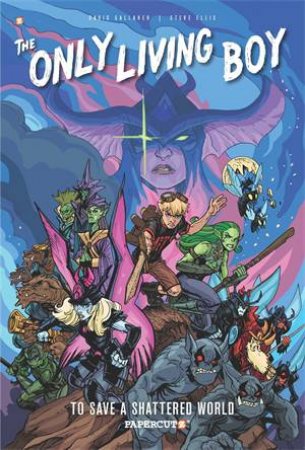 To Save A Shattered World by David Gallaher & David Gallaher and Steve Ellis