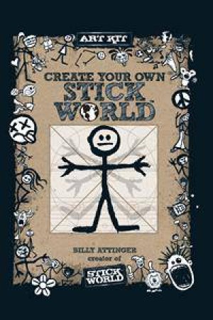 Create Your Own Stick World Kit by Billy Attinger