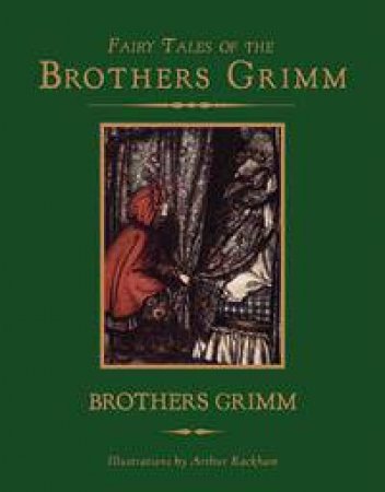 Children's Clothbound Classics: Fairy Tales of the Brothers Grimm by Brothers Grimm