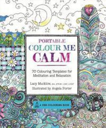 Portable Colour Me Calm by Lacy Mucklow & Angela Porter