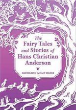 The Fairy Tales And Stories Of Hans Christian Andersen