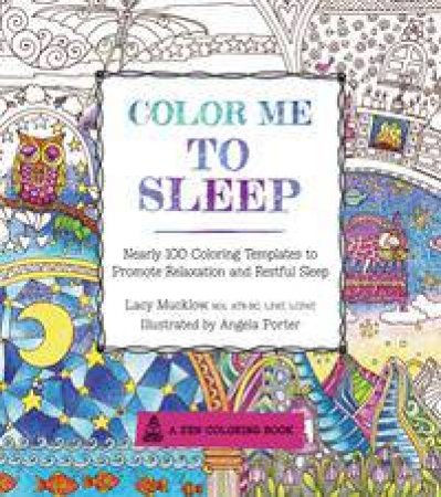 Color Me To Sleep by Lacy Mucklow & Angela Porter