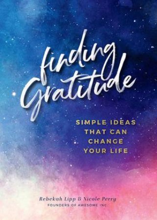 Finding Gratitude by Bex Lipp & Nicky Perry