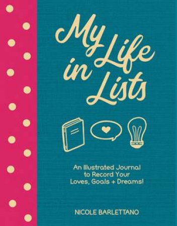 My Life In Lists by Nicole Barlettano