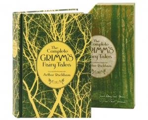 The Complete Grimm's Fairy Tales by Arthur Rackham