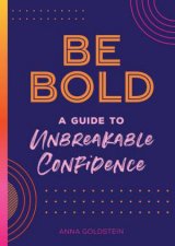 Be Bold Be You