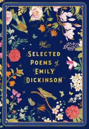 The Selected Poems Of Emily Dickinson by Emily Dickinson