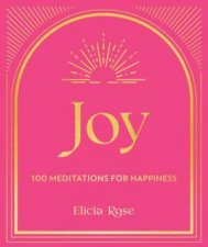 Joy 100 Affirmations for Happiness