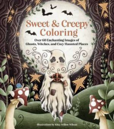 Sweet & Creepy Coloring by Kitty Willow