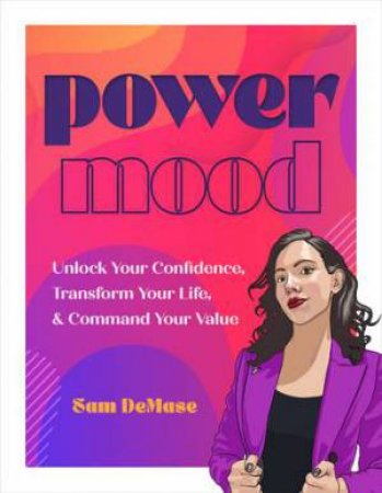 Power Mood by Sam DeMase