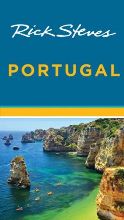 Rick Steves Portugal by Rick Steves