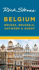 Rick Steves Belgium Bruges Brussels Antwerp  Ghent