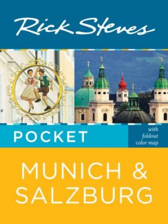 Rick Steves Pocket: Munich & Salzburg by Rick Steves