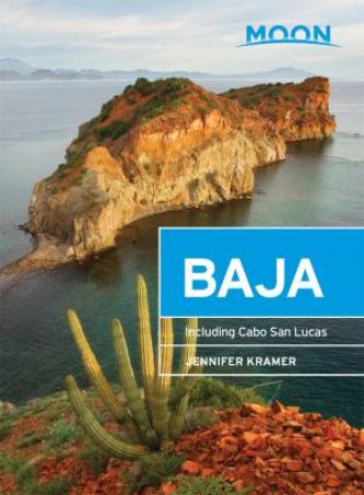 Moon Baja, Tenth Edition by Jennifer Kramer