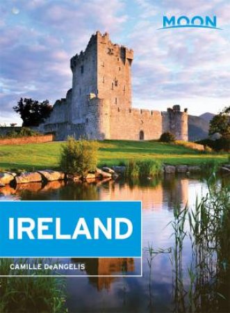 Moon Ireland 2nd Edition by Camille DeAngelis