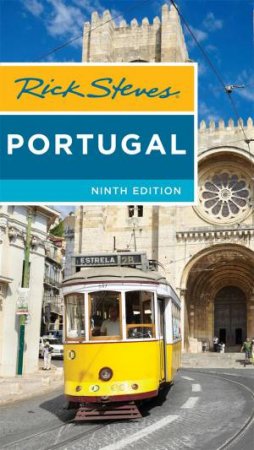 Rick Steves Portugal, 9th Edition by Rick Steves