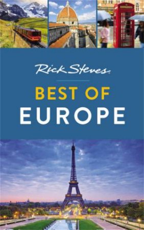 Rick Steves Best of Europe 2nd Ed by Rick Steves