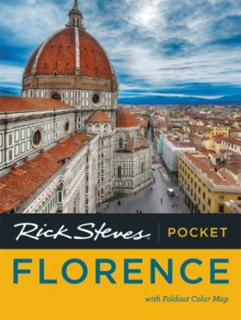 Rick Steves Pocket Florence 3rd Ed by Gene Openshaw & Rick Steves