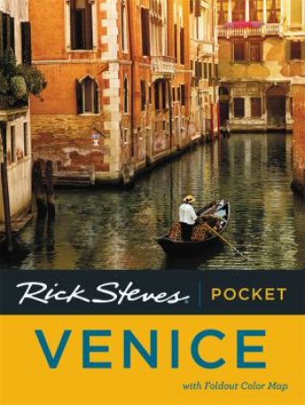 Rick Steves Pocket Venice 3rd Ed by Gene Openshaw & Rick Steves