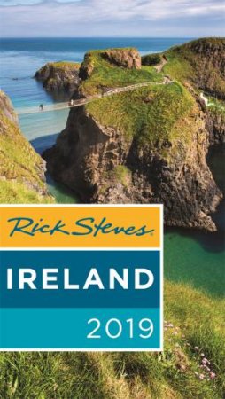 Rick Steves Ireland 2019 by Rick Steves & Pat O'Connor