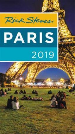 Rick Steves Paris 2019 by Rick Steves, Steve Smith & Gene Openshaw