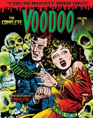 The Complete Voodoo, Vol. 3 by Ruth Roche