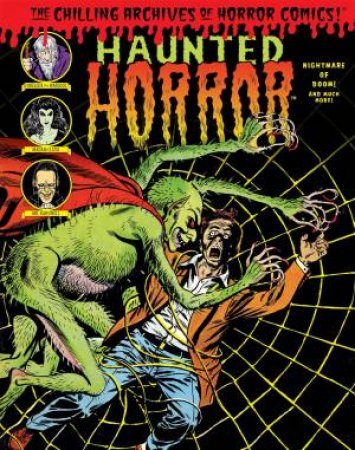 Haunted Horror Nightmare Of Doom! And Much, Much More by Craig Yoe