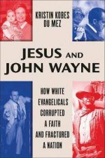 Jesus And John Wayne