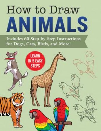 How To Draw 60 Animals by Various