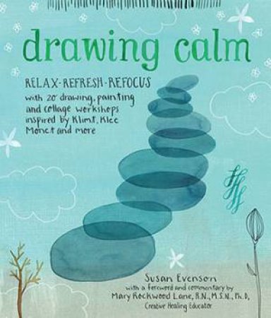 Drawing Calm by Susan Evenson