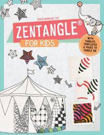 Zentangle For Kids: 101 Favorite Patterns by Beate Winkler