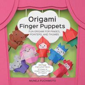 Origami Finger Puppets by Muneji Fuchimoto