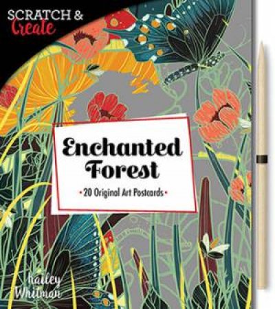 Scratch & Create: Enchanted Forest by Various