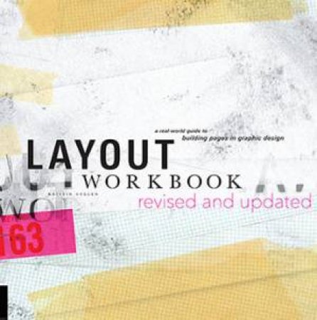 Layout Workbook: Revised And Updated by Dennis Puhalla & Kristin Cullen