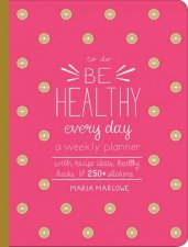 Be Healthy Every Day