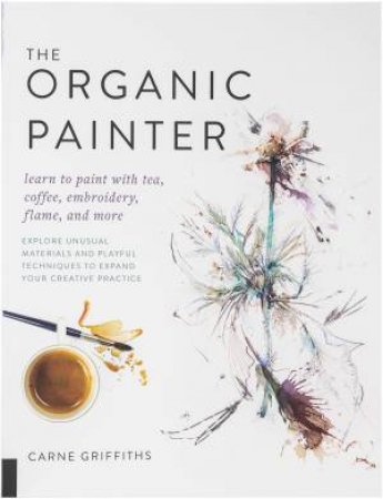The Organic Painter by Carne Griffiths