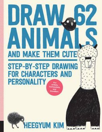 Draw 62 Animals And Make Them Cute by Heegyum Kim