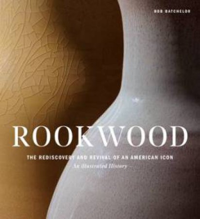 Rookwood by Bob Batchelor